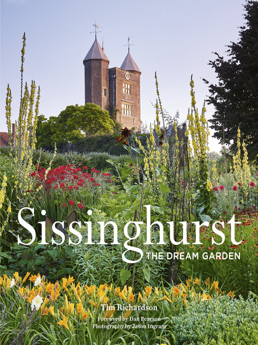 Title details for Sissinghurst by Tim Richardson - Available